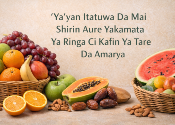 ’Ya’yan Itatuwa Da Mai Shirin Aure Ya Kamata Ya Ringa Ci Kafin Ya Tare Da Amarya
