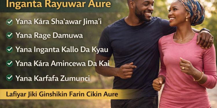 Yadda Motsa Jiki Ke Inganta Rayuwar Aure